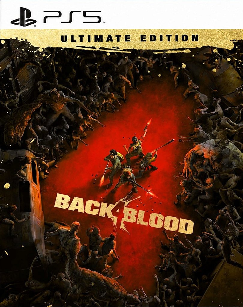 BACK 4 BLOOD: Ultimate Edition - PS5 - MIDIA DIGITAL