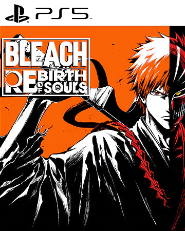 BLEACH REBIRTH OF SOULS - PS5 - MÍDIA DIGITAL