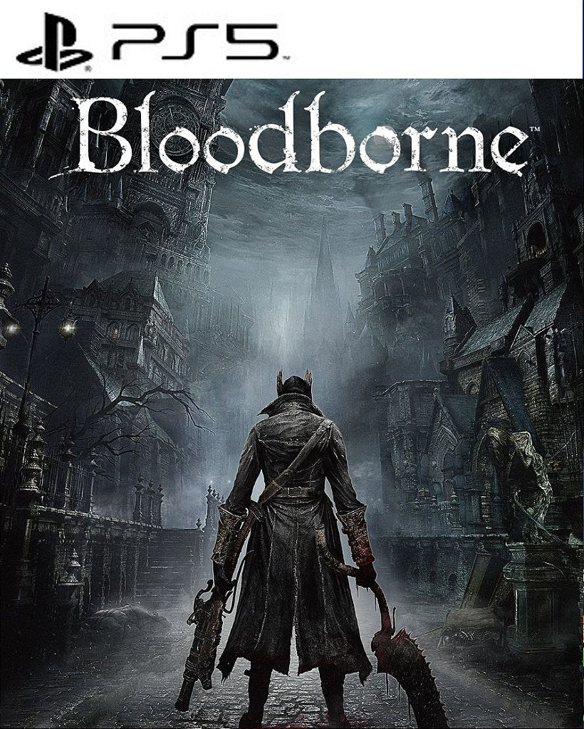 BLOODBORNE - PS5 - MÍDIA DIGITAL